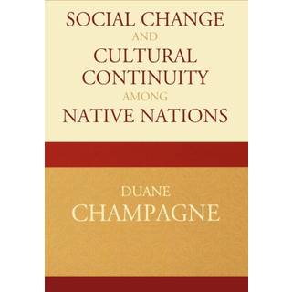 Social Change and Cultural Continuity among Native Nations