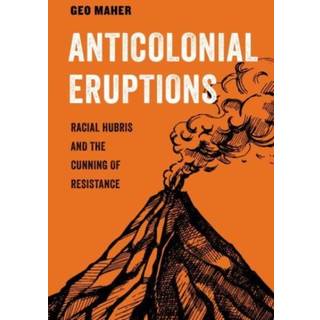 Anticolonial Eruptions