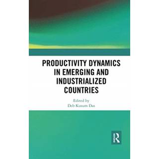 Productivity Dynamics in Emerging and Industrialized Countries