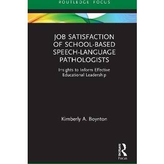 Job Satisfaction of School-Based Speech-Language Pathologists