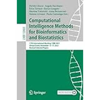 Computational Intelligence Methods for Bioinformatics and Biostatistics