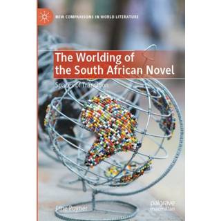 The Worlding of the South African Novel
