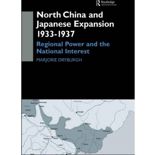 North China and Japanese Expansion 1933-1937