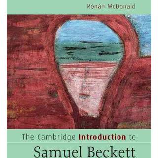 The Cambridge Introduction to Samuel Beckett