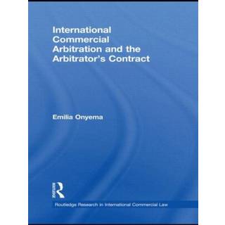 International Commercial Arbitration and the Arbitrator's Contract