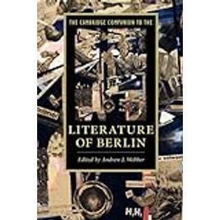 The Cambridge Companion to the Literature of Berlin