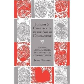 Judaism and Christianity in the Age of Constantine