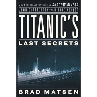 Titanic's Last Secrets