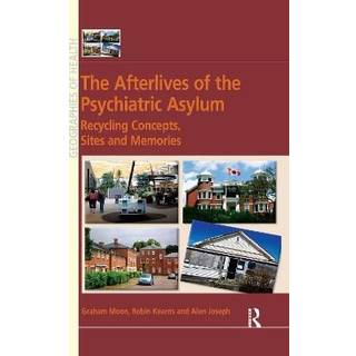 The Afterlives of the Psychiatric Asylum