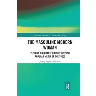 The Masculine Modern Woman