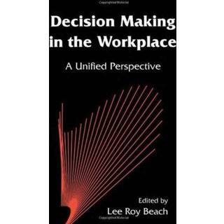 Decision Making in the Workplace