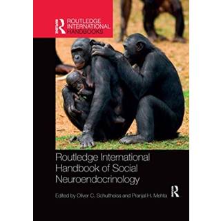 Routledge International Handbook of Social Neuroendocrinology