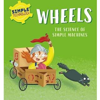 Simple Technology: Wheels