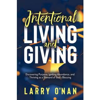 Intentional Living and Giving