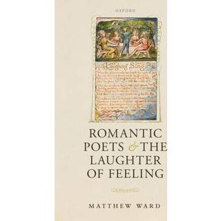 Romantic Poets and the Laughter of Feeling