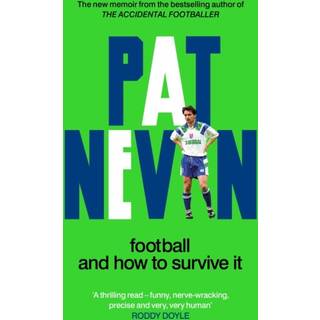 Football And How To Survive It