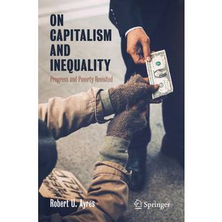 On Capitalism and Inequality