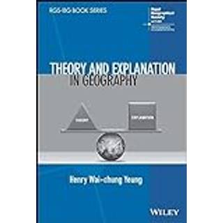 Theory and Explanation in Geography