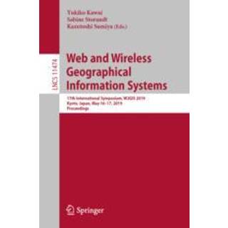 Web and Wireless Geographical Information Systems