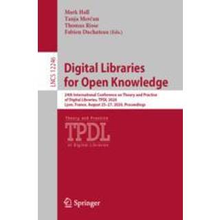 Digital Libraries for Open Knowledge