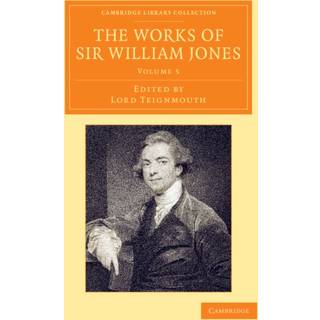 The Works of Sir William Jones