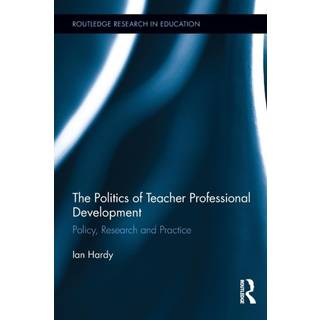 The Politics of Teacher Professional Development