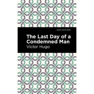 The Last Day of a Condemned Man