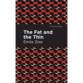 The Fat and the Thin