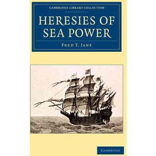 Heresies of Sea Power