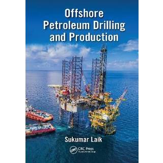 Offshore Petroleum Drilling and Production