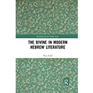 The Divine in Modern Hebrew Literature