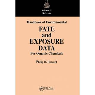 Handbook of Environmental Fate and Exposure Data For Organic Chemicals, Volume II