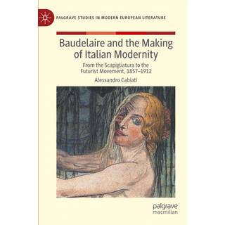 Baudelaire and the Making of Italian Modernity