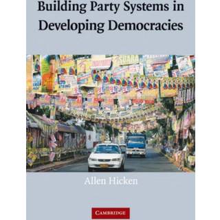Building Party Systems in Developing Democracies