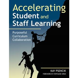 Accelerating Student and Staff Learning
