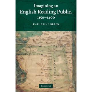 Imagining an English Reading Public, 1150–1400