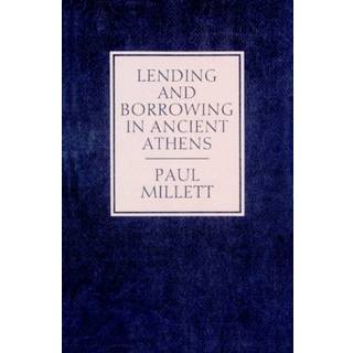 Lending and Borrowing in Ancient Athens