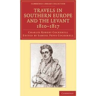 Travels in Southern Europe and the Levant, 1810–1817