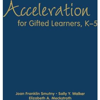 Acceleration for Gifted Learners, K-5
