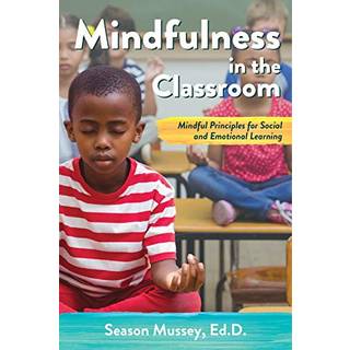 Mindfulness in the Classroom
