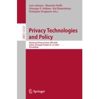 Privacy Technologies and Policy