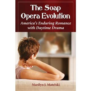 The Soap Opera Evolution