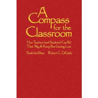A Compass for the Classroom