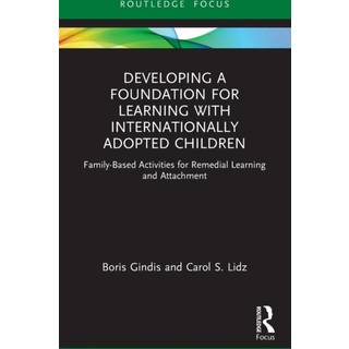 Developing a Foundation for Learning with Internationally Adopted Children