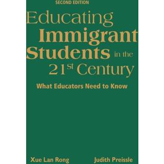 Educating Immigrant Students in the 21st Century