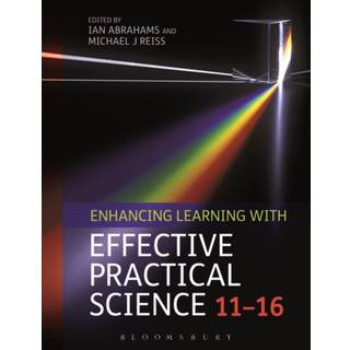 Enhancing Learning with Effective Practical Science 11-16