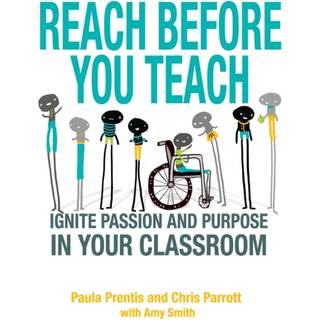 Reach Before You Teach