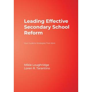 Leading Effective Secondary School Reform