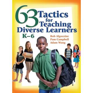 63 Tactics for Teaching Diverse Learners, K-6