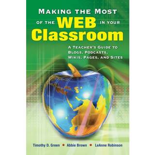 Making the Most of the Web in Your Classroom